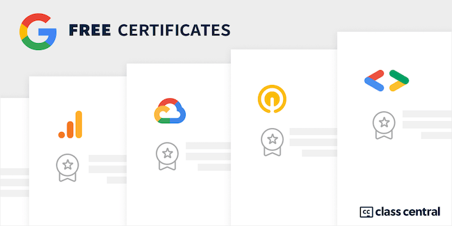 700+ Google Free Certificates and Badges (2023)