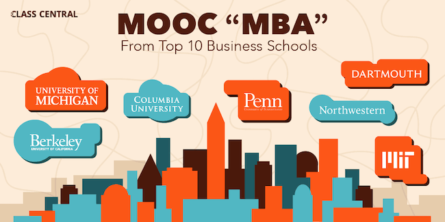 How to Make An “MBA” Using Free Online Courses from Top 10 Business Schools